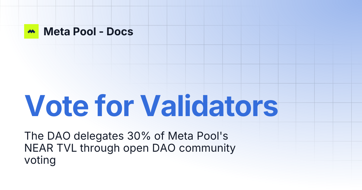 Vote for Validators | Meta Pool - Docs