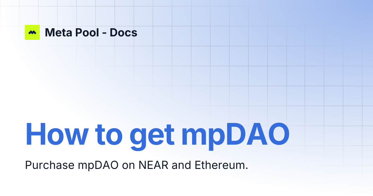 How to get mpDAO | Meta Pool - Docs
