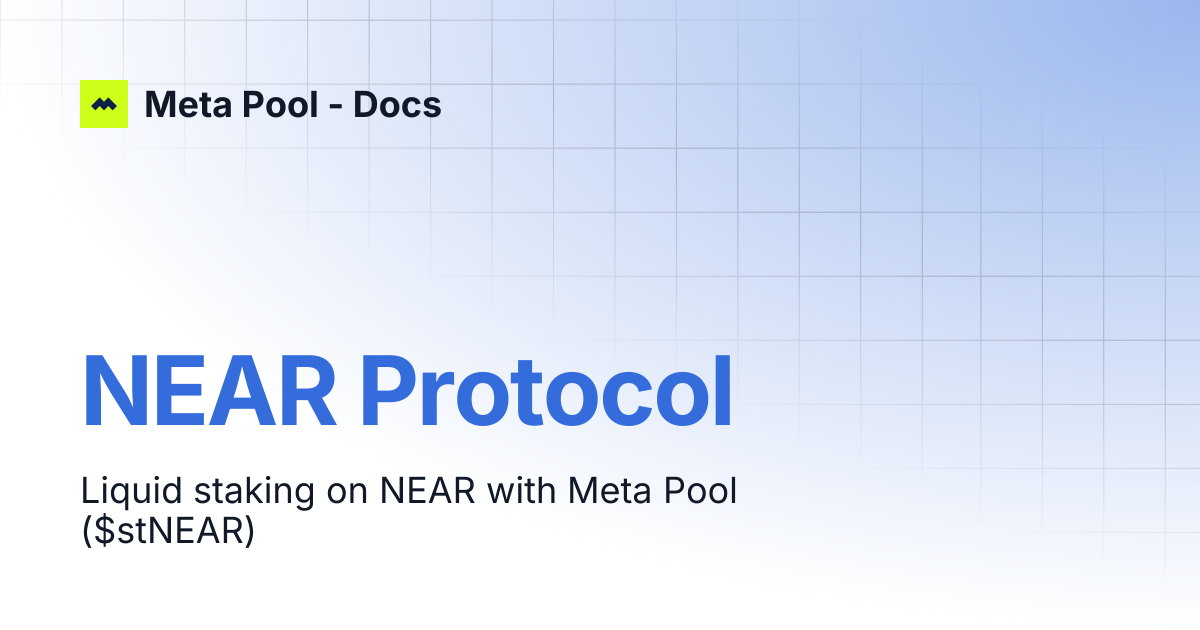 NEAR Protocol | Meta Pool - Docs