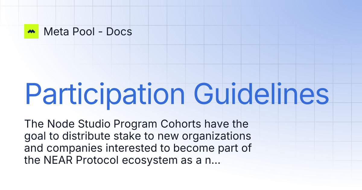Participation Guidelines | Meta Pool - Docs