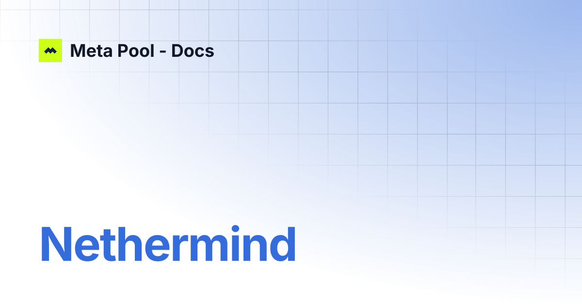 Nethermind | Meta Pool - Docs