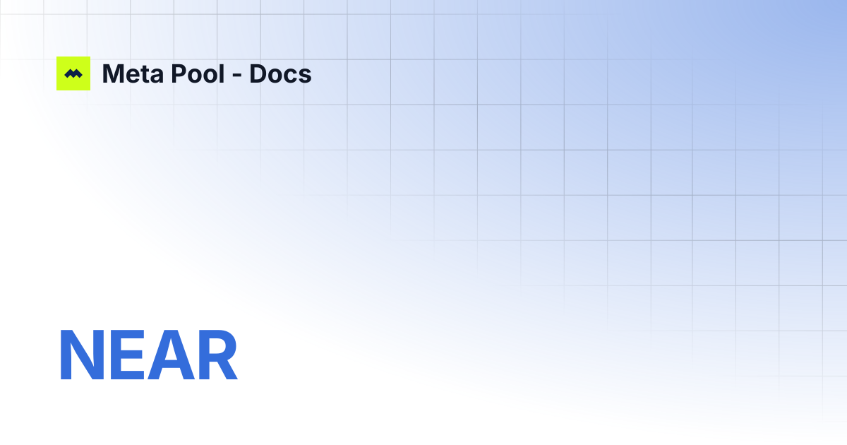 NEAR | Meta Pool - Docs
