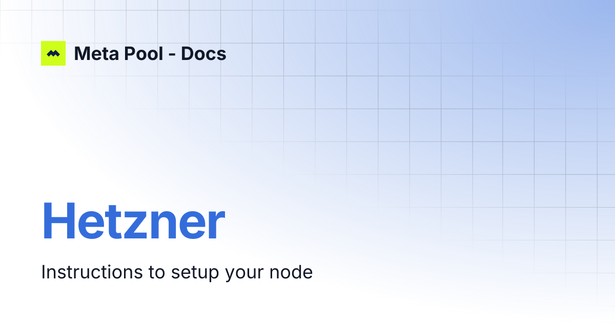 Hetzner | Meta Pool - Docs