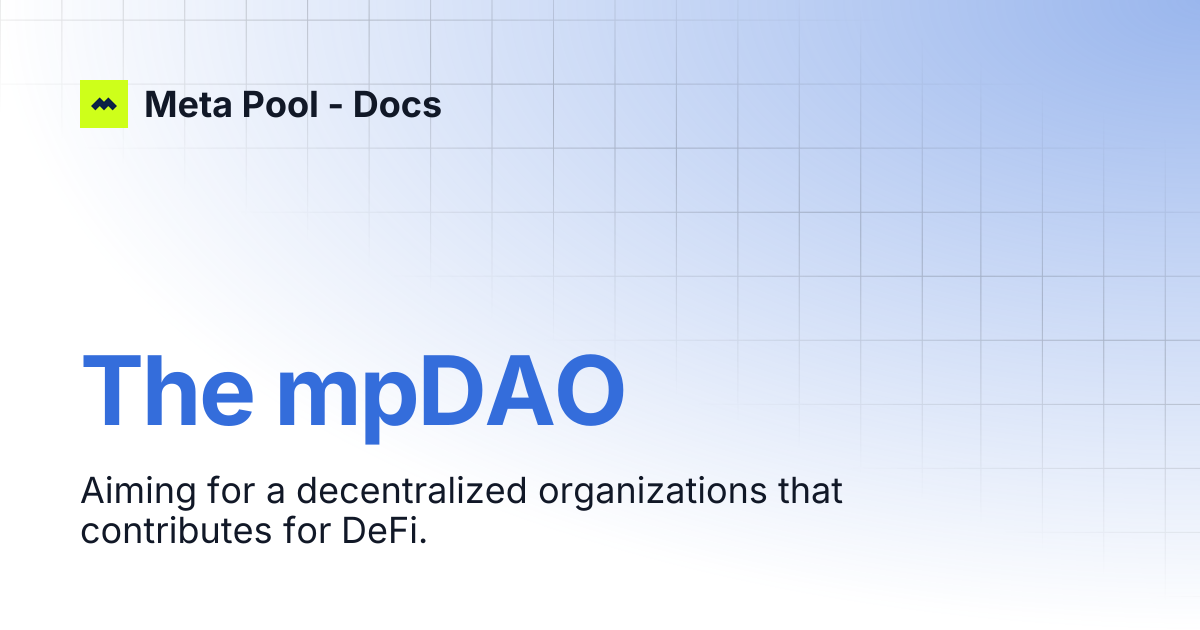 The mpDAO | Meta Pool - Docs